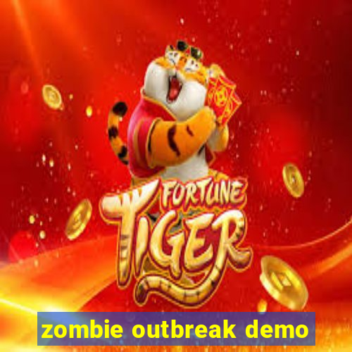 zombie outbreak demo